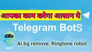 4 Secret telegram bots jo aapke bhut kam aayega