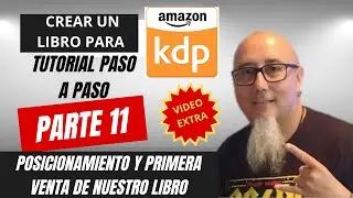 📗 Posicionamiento y Primera Venta de Nuestro Libro en Amazon KDP💪✅