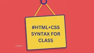 HTML CLASS STRUCTURE | CLASS STRUCTURE TUTORIAL | CLASS STRUCTURE EXAMPLE |CLASS STRUCTURE ATTRIBUTE