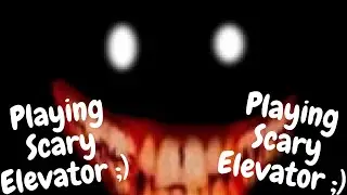 Playing NEW KILLERS👁️ Scary Elevator! (very creppy)