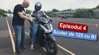 Scuter de 125 cu B: Episodul 4