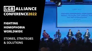 Fighting Homophobia Worldwide - Stories, Strategies & Solutions