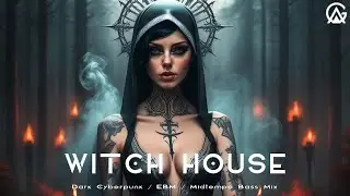 Witch House / Dark Cyberpunk / Ebm / Midtempo Bass Mix