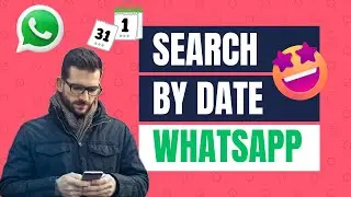 How to Search WhatsApp Chats by Date 📆 😍