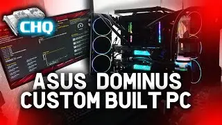 $4000 ASUS ROG Dominus Extreme /w Poseidon SLI - CHQ Lan Center Ep 13