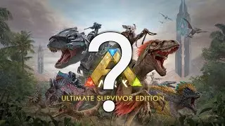 Finally Ark Ultimate Survivor Edition is Here!