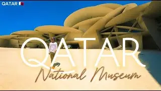 The National Museum of Qatar (the Building design inspired by the Desert rose crystal)