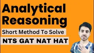 Analytical Reasoning Tips | NTS GAT NAT Preparation