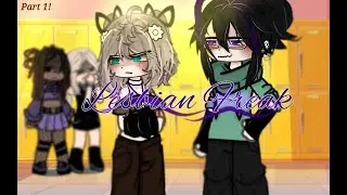 ~ Lesbian Freak ~ GL ~ GCMM ~ READ DESC ~ Enjoyy!