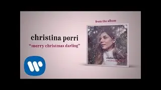 christina perri - merry christmas darling [official audio]