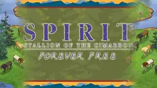 Spirit Stallion Of The Cimarron Forever Free (Longplay)
