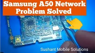 Sumsung A50 Network problem Solved