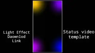 Template video background black screen | Light effect | kinemaster effect video full screen status