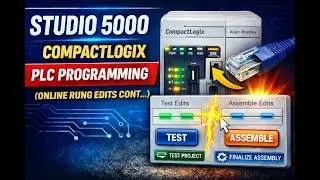 Studio 5000 PLC Programming (Online Rung Edits)