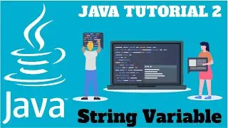 Java Beginner Tutorial 2 | String Variables | Java Tutorial Series|