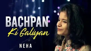 Bachpan ki Galiyan || Neha || ScratchedStories