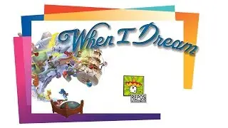 WHEN I DREAM - Le Tutoriel