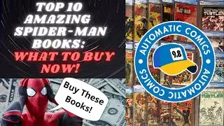 Top 10 Amazing Spider-Man Comics and Which Ones To Buy Right Now!