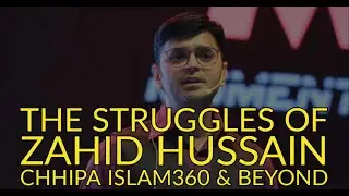 Zahid Hussain Chihpa talked about his struggles on Islam360 & Beyond | Motivational interview