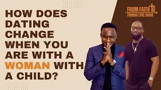 The process of dating a woman with a child