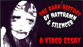 Let's Talk About Nattramn & Silencer