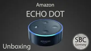 Amazon Echo Dot - Unboxing - SBC(DE|HD)