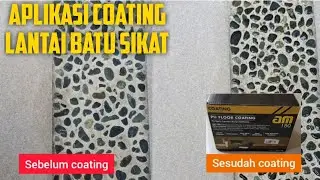 UNBOXING dan Aplikasi PU floor coating AM180 di Lantai Batu Sikat