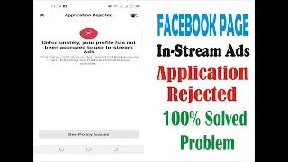 Unfortunately your profile has not been approved to use In stream Ads| facebook monetization reject