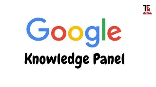 3 way get Google Knowledge Panel | How to get google knowledge panel - Technical BN