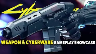 Cyberpunk 2077 - All Weapons & Cyberware GAMEPLAY Showcase & Details