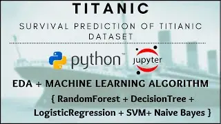 SURVIVAL PREDICTION of Titanic Dataset || EDA + Machine Learning || Data science project
