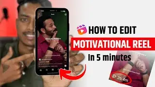 EDITING HINDI MOTIVATIONAL REELS: Unveiling the Secret to Adding Text!