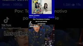 Pov: te enteras el motivo por el cual sonríe hannahowo 
