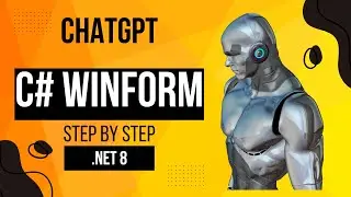 Build a ChatGPT (Open AI API) Windows Forms App with C# | Step-by-Step Tutorial 2024 | .NET 8