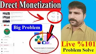 Not Eligible for Monetization On Youtube😂 || Youtube Disable Monetize Drect Open Trick✔️