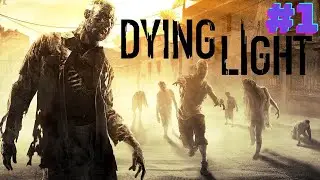 Dying Light Türkçe Oynanış | Bölüm #1