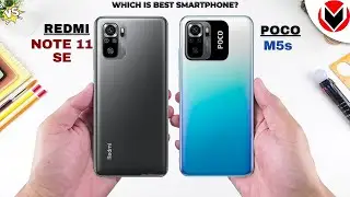 Redmi Note 11 SE Vs Poco M5s