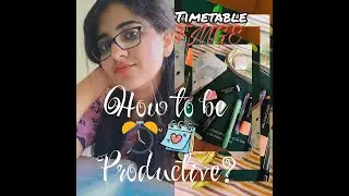 How to be Productive? | 4 Months #timetable |  #fmge #motivation