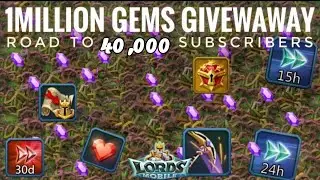 1MILLION GEMS GIVEAWAY! - Lords Mobile! THE BALLSDEEP SHOP !