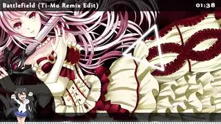 Nightcore - Battlefield (Ti-Mo Remix Edit)