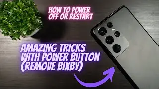Samsung Galaxy S21 Ultra - How to Switch Off, Restart, Remap Power Button