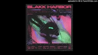 Blakk Harbor - Bulldozer (Ebm, Darkwave 2021)