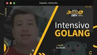 Intensivo Golang: O mínimo que você precisa saber