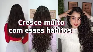HÁBITOS que FIZERAM meu CABELO CRESCER RÁPIDO • 10 DICAS práticas