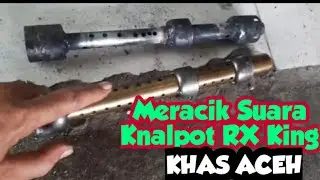 Cara Bobok Knalpot RX King Khas Aceh