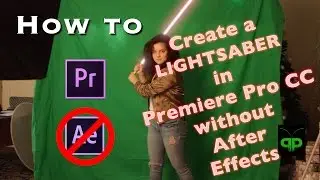Create a LIGHTSABER in Premiere Pro TUTORIAL (w/o After Effects)