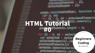 HTML Tutorial for Beginners #0 (English)| Intro to HTML