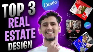 REAL ESTATE Designs in Canva - Top 3 Real Estate Business Designs Using Canva