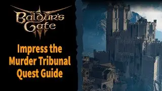 Baldur's Gate 3 Impress the Murder Tribunal Quest Guide