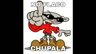No flaco chupala(plantilla)